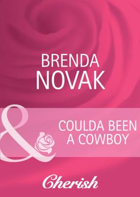 Coulda Been a Cowboy - Brenda  Novak