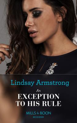An Exception to His Rule - Lindsay  Armstrong