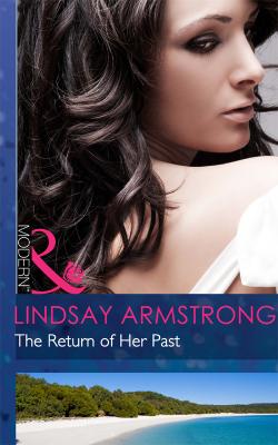 The Return of Her Past - Lindsay  Armstrong