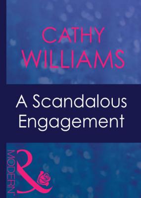 A Scandalous Engagement - CATHY  WILLIAMS