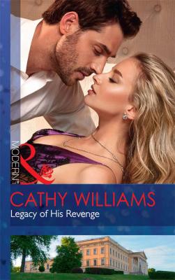 Legacy Of His Revenge - CATHY  WILLIAMS