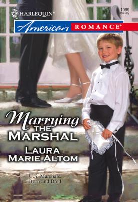 Marrying the Marshal - Laura Altom Marie