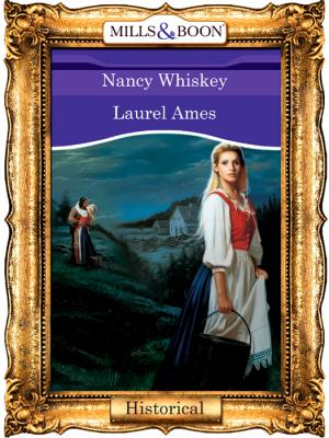 Nancy Whiskey - Laurel  Ames