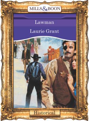 Lawman - Laurie  Grant