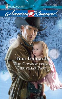The Cowboy from Christmas Past - Tina  Leonard
