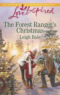 The Forest Ranger's Christmas - Leigh  Bale
