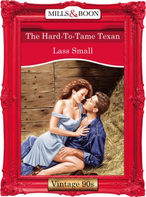 The Hard-To-Tame Texan - Lass  Small