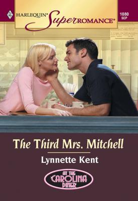 The Third Mrs. Mitchell - Lynnette  Kent