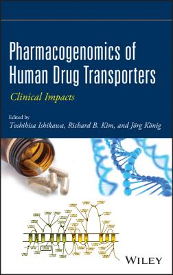 Pharmacogenomics of Human Drug Transporters. Clinical Impacts - Toshihisa  Ishikawa