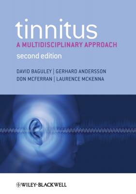 Tinnitus. A Multidisciplinary Approach - David  Baguley