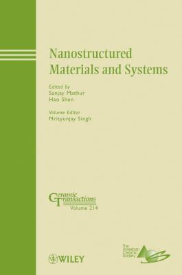 Nanostructured Materials and Systems - Mrityunjay  Singh