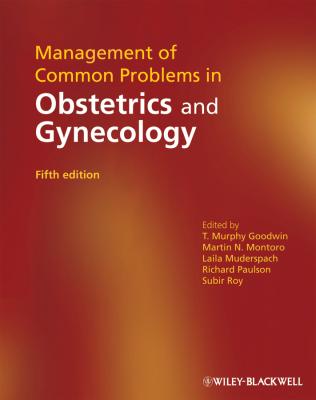 Management of Common Problems in Obstetrics and Gynecology - Richard  Paulson