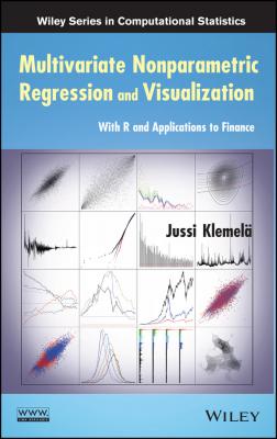 Multivariate Nonparametric Regression and Visualization. With R and Applications to Finance - Jussi Klemelä Sakari