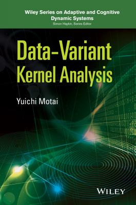Data-Variant Kernel Analysis - Yuichi  Motai