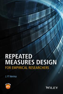 Repeated Measures Design for Empirical Researchers - J. Verma P.
