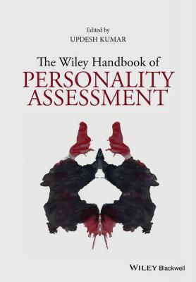 The Wiley Handbook of Personality Assessment - Updesh  Kumar