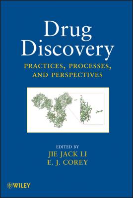 Drug Discovery. Practices, Processes, and Perspectives - Jie Jack Li
