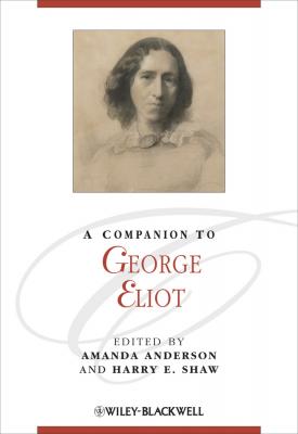 A Companion to George Eliot - Amanda  Anderson