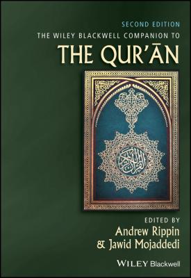 The Wiley Blackwell Companion to the Qur'an - Jawid  Mojaddedi