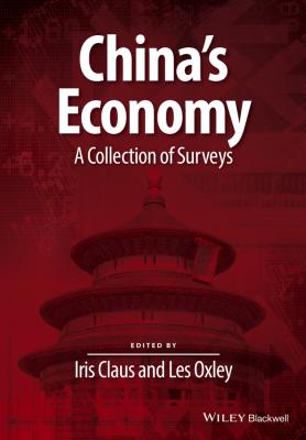 China's Economy. A Collection of Surveys - Les  Oxley