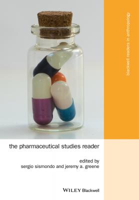 The Pharmaceutical Studies Reader - Sergio  Sismondo