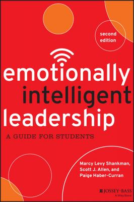 Emotionally Intelligent Leadership. A Guide for Students - Paige  Haber-Curran