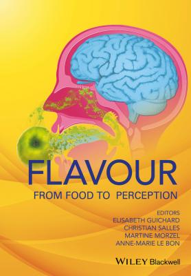 Flavour. From Food to Perception - Elisabeth  Guichard