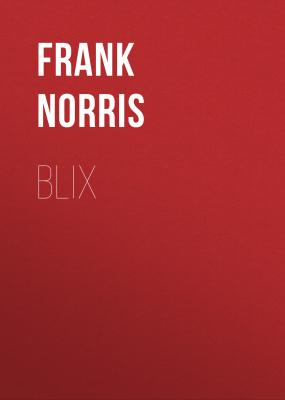 Blix - Frank Norris