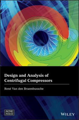 Design and Analysis of Centrifugal Compressors - Отсутствует