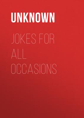 Jokes For All Occasions - Unknown