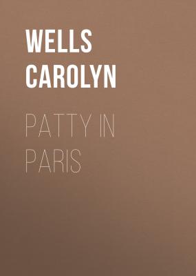 Patty in Paris - Wells Carolyn