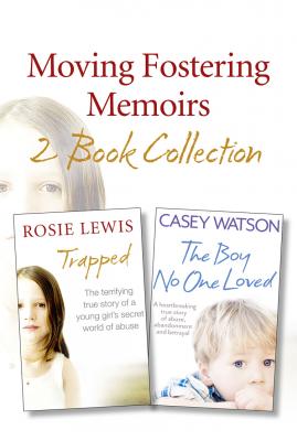Moving Fostering Memoirs 2-Book Collection - Casey  Watson