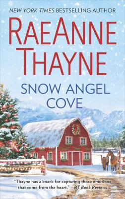 Snow Angel Cove: An uplifting, feel-good small town romance for Christmas 2018 - RaeAnne  Thayne