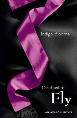 Destined to Fly - Indigo  Bloome
