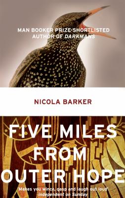 Five Miles from Outer Hope - Nicola  Barker
