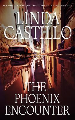 The Phoenix Encounter - Linda  Castillo