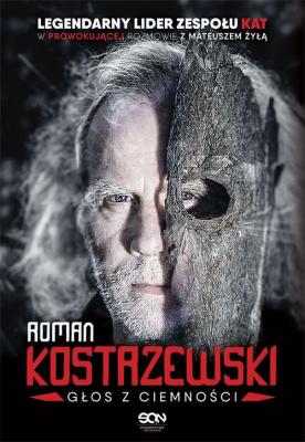 Roman Kostrzewski. Głos z ciemności - Roman Kostrzewski