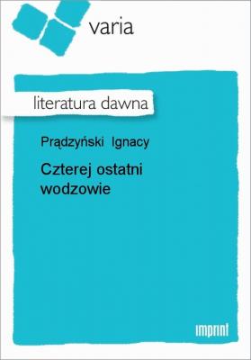 Czterej ostatni wodzowie - Ignacy Prądzyński