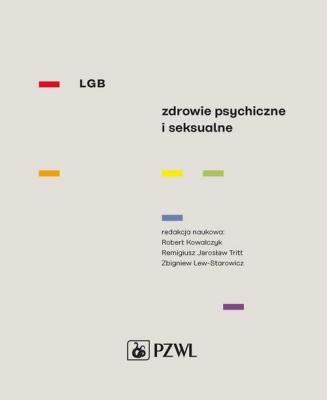 LGB Zdrowie psychiczne i seksualne - Zbigniew Lew-Starowicz