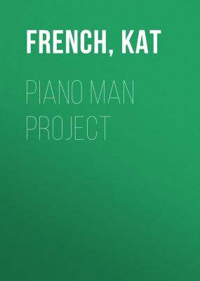 Piano Man Project - Kat  French