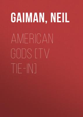 American Gods [TV Tie-In] - Нил Гейман