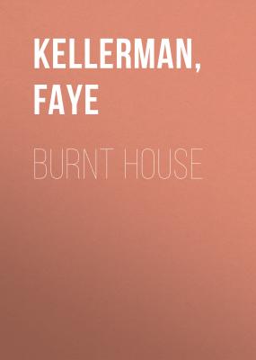 Burnt House - Faye  Kellerman