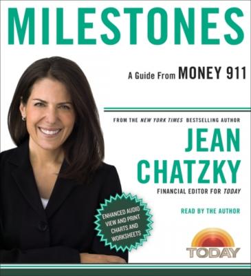 Money 911: Milestones - Jean  Chatzky
