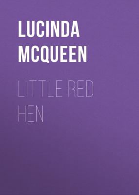 Little Red Hen - Lucinda McQueen