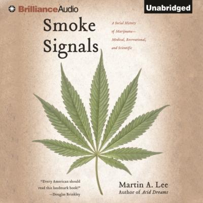 Smoke Signals - Martin A.  Lee