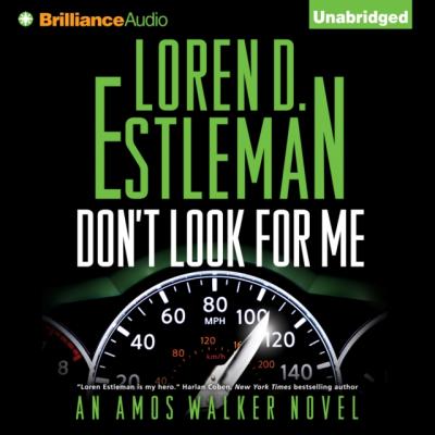 Don't Look For Me - Loren D.  Estleman