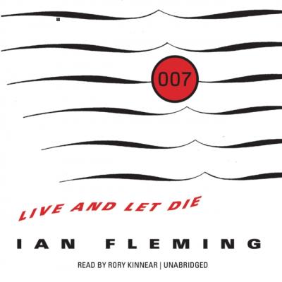 Live and Let Die - Ian  Fleming