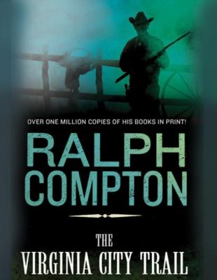 Virginia City Trail - Ralph Compton