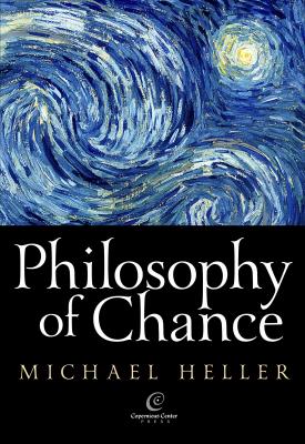 Philosophy of Chance - Michał Heller