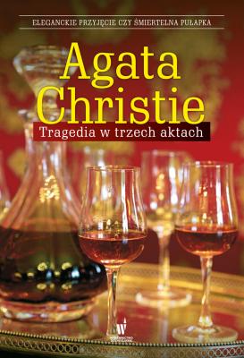 Tragedia w trzech aktach - Агата Кристи